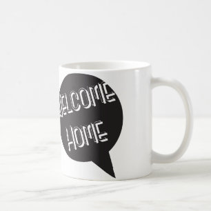 Welcome Home Coffee Mug