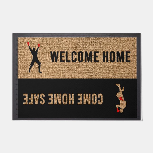 Welcome Home Come Home Safe Workers Doormat (Front)