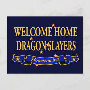 Welcome Home Dragon Slayers Postcard
