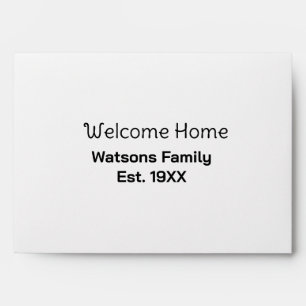Welcome home family name est. Year guest house Envelope