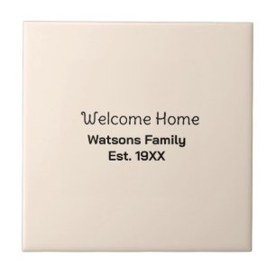 Welcome home family name est. Year guest house Tile