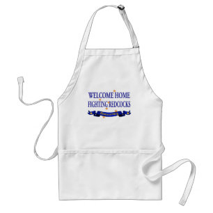 Welcome Home Fighting Redcocks Standard Apron