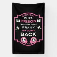 Welcome Home From Prison