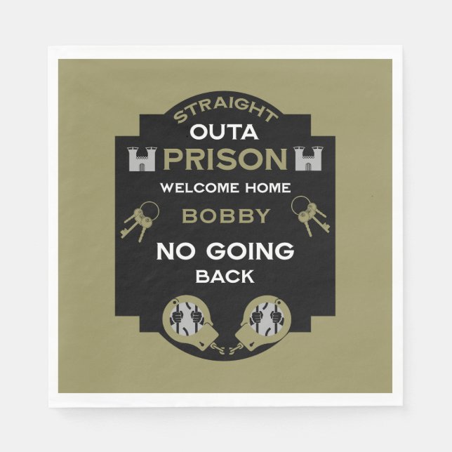 Welcome Home From Prison Napkin (Front)