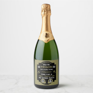 Welcome Home From Prison Sparkling Wine Label