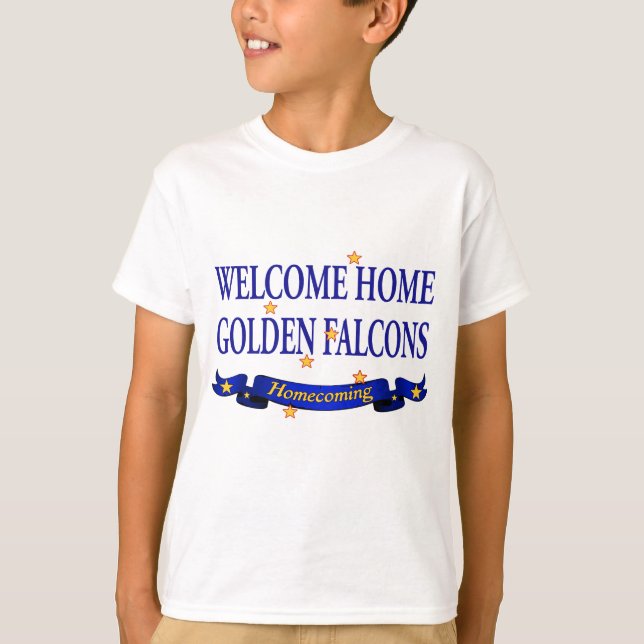 Welcome Home Golden Falcons T-Shirt (Front)