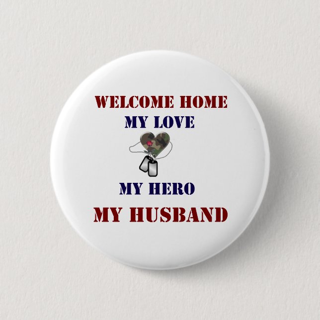 Welcome Home Heart 6 Cm Round Badge (Front)