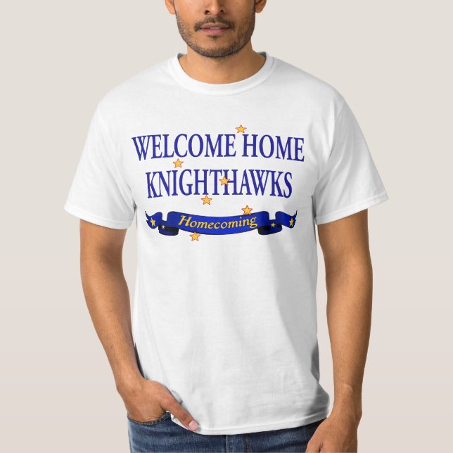 Welcome Home Knighthawks T-Shirt (Front)