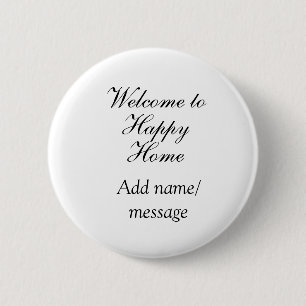 Welcome home lake beach house inauguration name 6 cm round badge