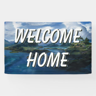 Welcome Home Landscape Water Banner