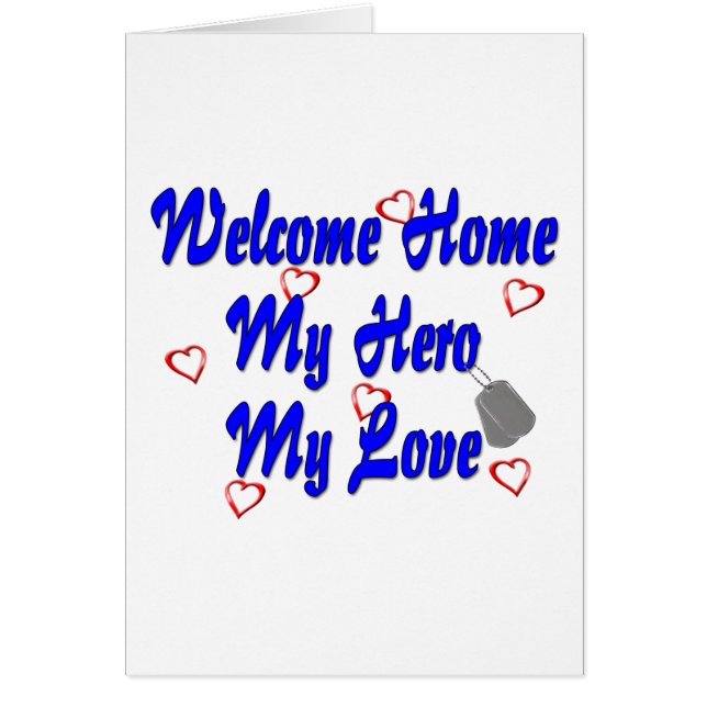 Welcome home my Hero my Love (Front)