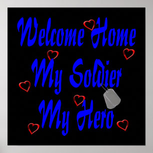 Welcome Home My Soldier My Hero Poster