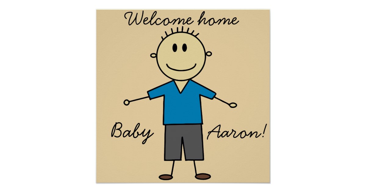 Welcome Home New Baby Boy Name Cute Stick Figure Poster Zazzle Co Uk