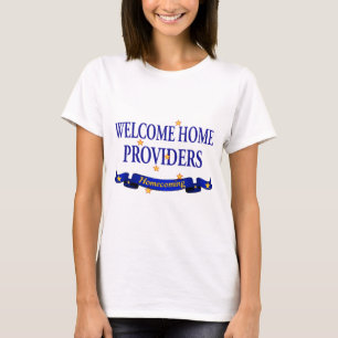 Welcome Home Providers T-Shirt