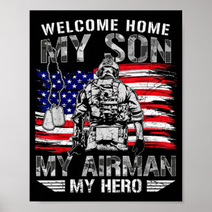Welcome home son hero airman proud air force dad poster