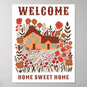 WELCOME HOME SWEET HOME Farmhouse Flowers CUSTOM Poster