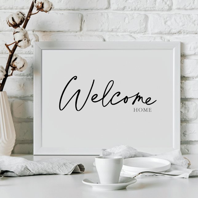Welcome Home Unique Elegant Handwritten Ink Script Poster (Creator Uploaded)