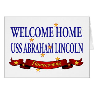 Welcome Home USS Abraham Lincoln