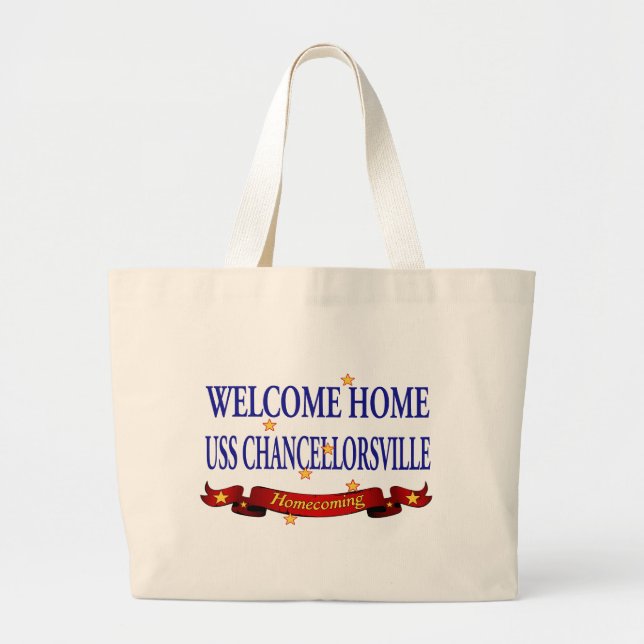 Welcome Home USS Chancellorsville Large Tote Bag (Front)