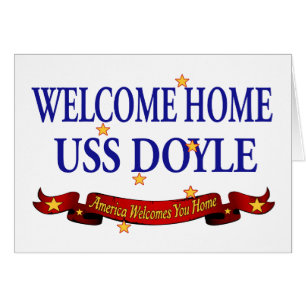Welcome Home USS Doyle