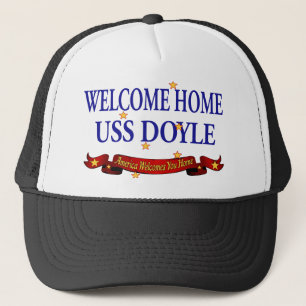 Welcome Home USS Doyle Trucker Hat