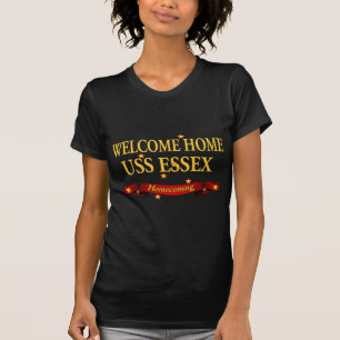 Welcome Home USS Essex T-Shirt