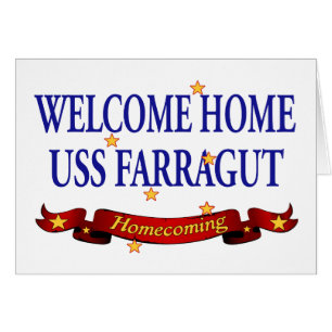 Welcome Home USS Farragut