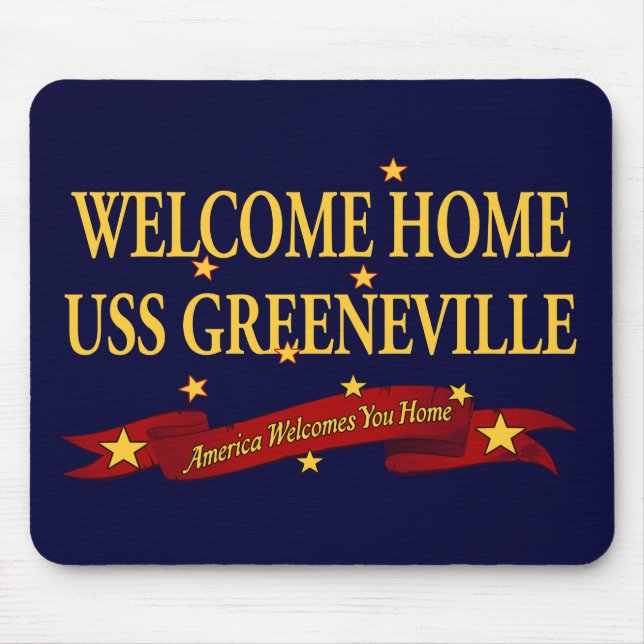 Welcome Home USS Greeneville Mouse Mat (Front)