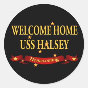 Welcome Home USS Halsey Classic Round Sticker