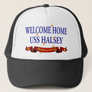 Welcome Home USS Halsey Trucker Hat