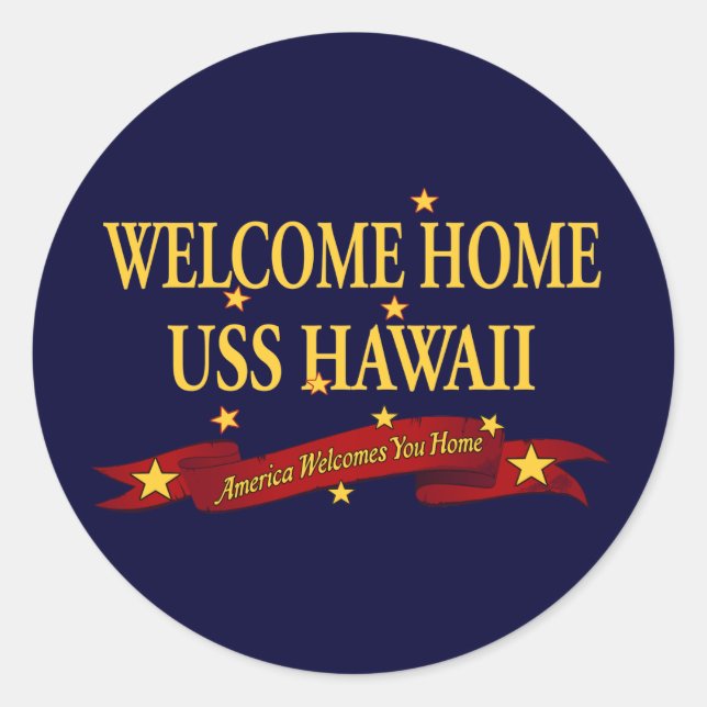 Welcome Home USS Hawaii Classic Round Sticker (Front)