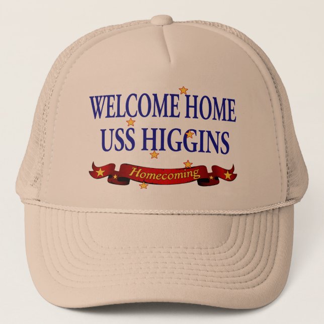 Welcome Home USS Higgins Trucker Hat (Front)
