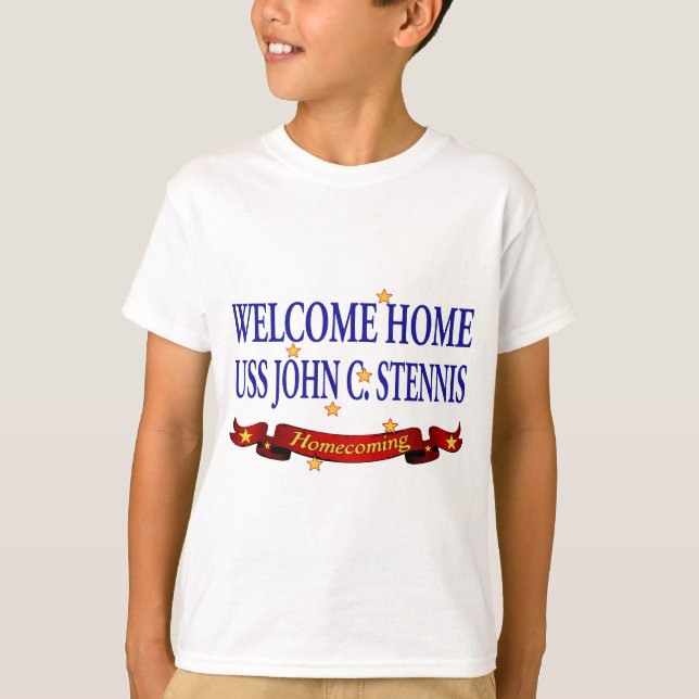 Welcome Home USS John C. Stennis T-Shirt (Front)