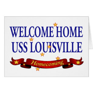 Welcome Home USS Louisville
