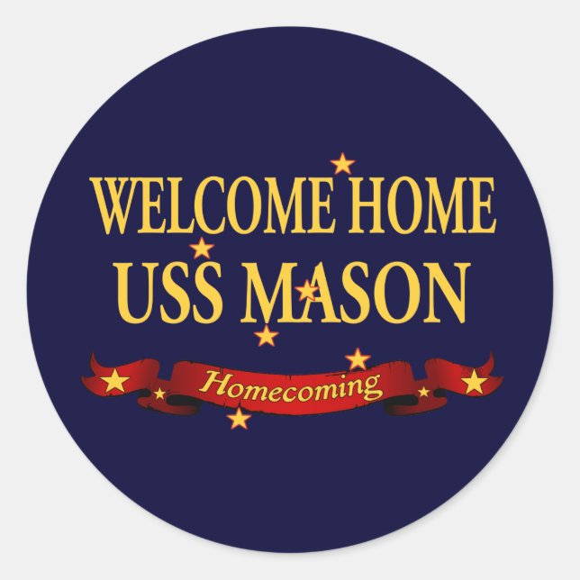 Welcome Home USS Mason Classic Round Sticker (Front)
