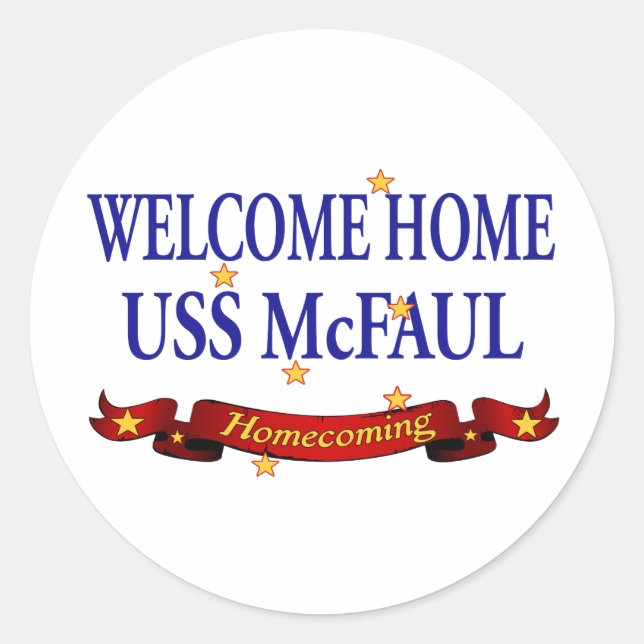 Welcome Home USS McFaul Classic Round Sticker (Front)