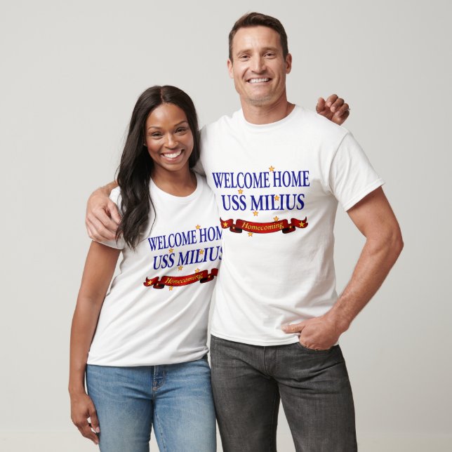 Welcome Home USS Milius T-Shirt (Unisex)