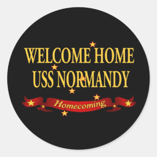 Welcome Home USS Normandy Classic Round Sticker