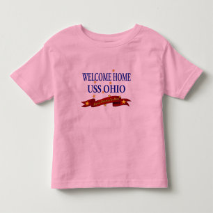 Welcome Home USS Ohio Toddler T-Shirt