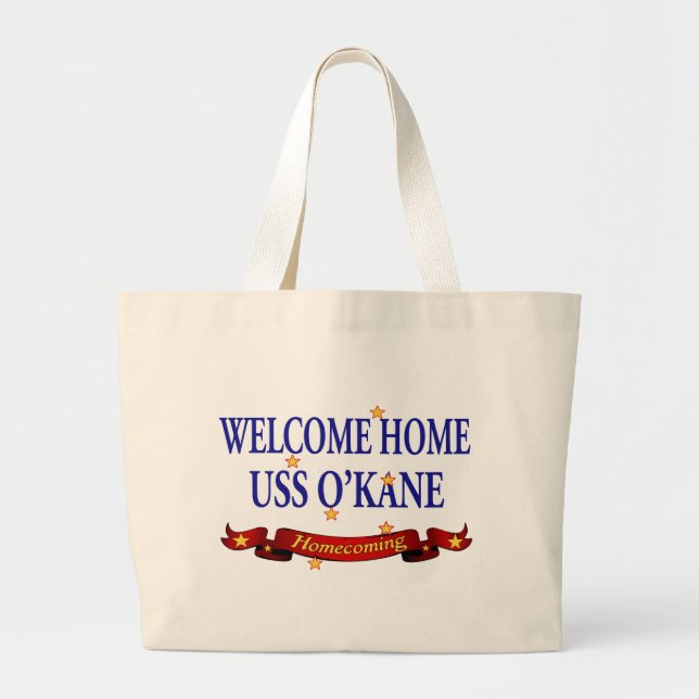 Welcome Home USS O'Kane Large Tote Bag (Front)