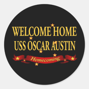 Welcome Home USS Oscar Austin Classic Round Sticker
