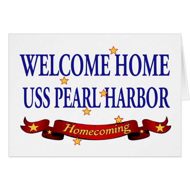 Welcome Home USS Pearl Harbour (Front Horizontal)