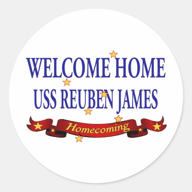 Welcome Home USS Reuben James Classic Round Sticker (Front)