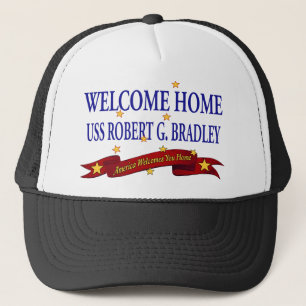 Welcome Home USS Robert G. Bradley Trucker Hat