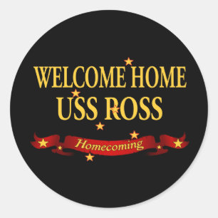 Welcome Home USS Ross Classic Round Sticker