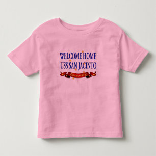 Welcome Home USS San Jacinto Toddler T-Shirt