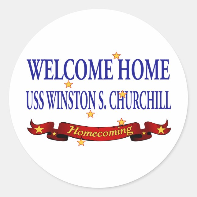 Welcome Home USS Winston S. Churchill Classic Round Sticker (Front)