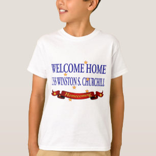 Welcome Home USS Winston S. Churchill T-Shirt