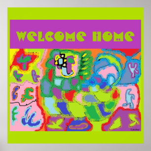 WELCOME HOME WE MISSED YOU PURPLE GREEN COLORS POSTER
