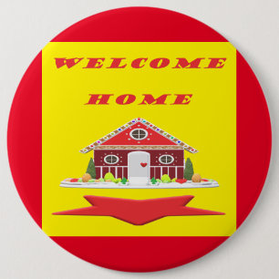 Welcome home with house red yellow colours 6 cm round badge
